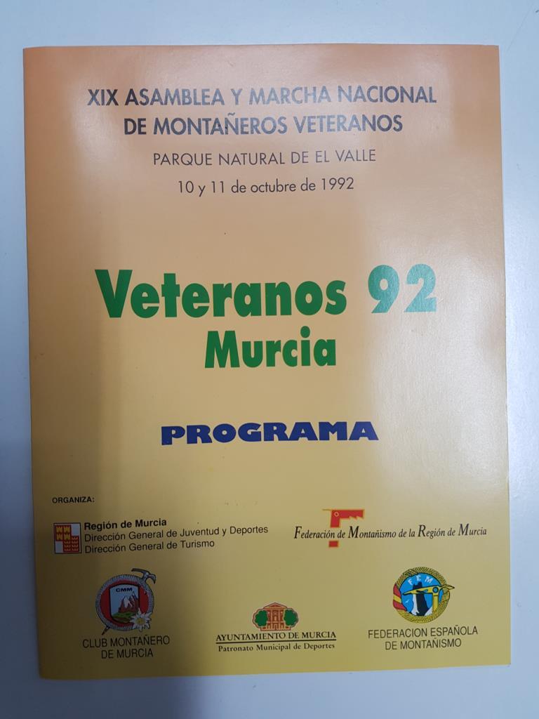 Folleto: Veteranos 92 Murcia. Programa - XIX Asamblea y marcha nacional de montañeros veteranos. Parque Natural de El Valle 10 y 11 octubre de 1992