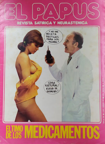 Revista: EL PAPUS, Año V, Numero 161: EL timo de los medicamentos (18 junio 1977)