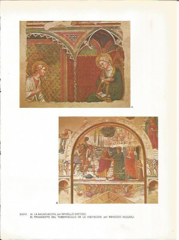 LAMINA 27427: La Anunciacion, por S. Aretino y tabernaculo de la Visitacion, por Gozzoli