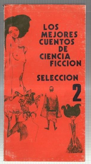 Los mejores cuentos de ciencia ficcion seleccion 2 (numerado 2 en interior)