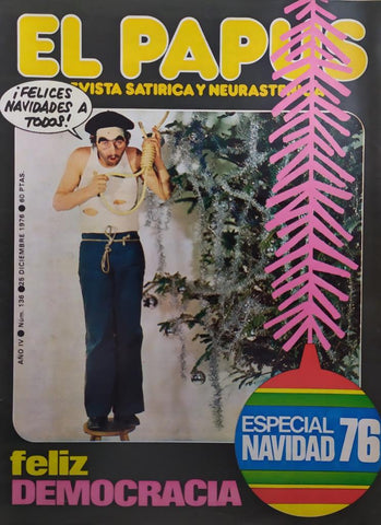 Revista: EL PAPUS, Año V, Numero 136: Feliz democracia Especial navidad 76 (25 diciembre 1976)