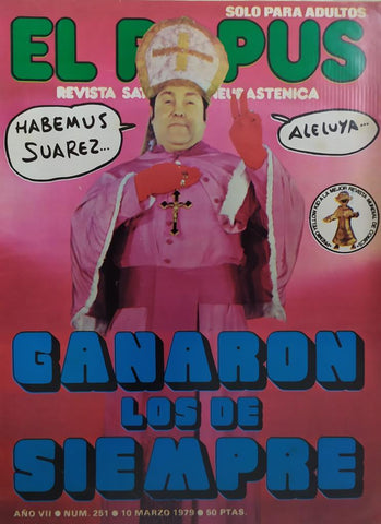 Revista: EL PAPUS, Año VII, Numero 251: Ganaron los de siempre (10 marzo 1979)