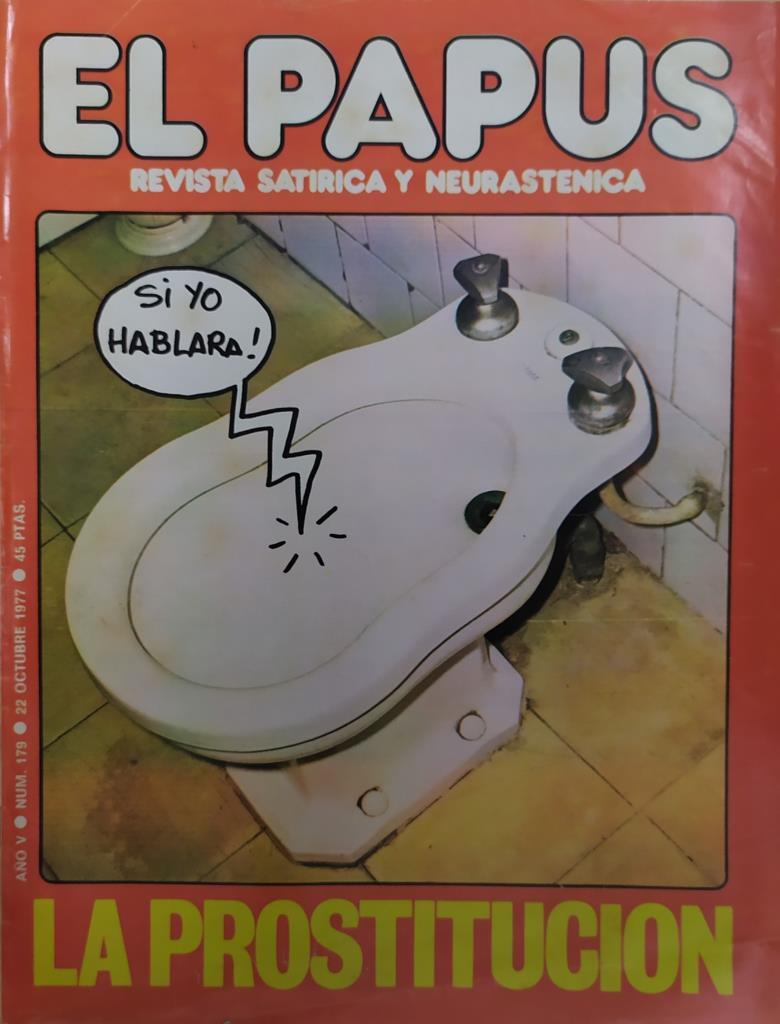 Revista: EL PAPUS, Año V, Numero 179: La prostitucion (22 octubre 1977)