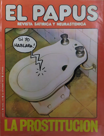 Revista: EL PAPUS, Año V, Numero 179: La prostitucion (22 octubre 1977)
