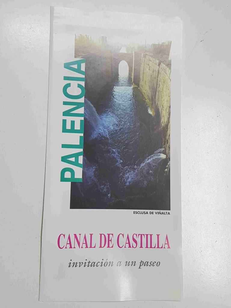 Triptico: Palencia. Canal de Castilla, invitacion a un paseo. Portada: Imagen de Esclusa de Viñalta