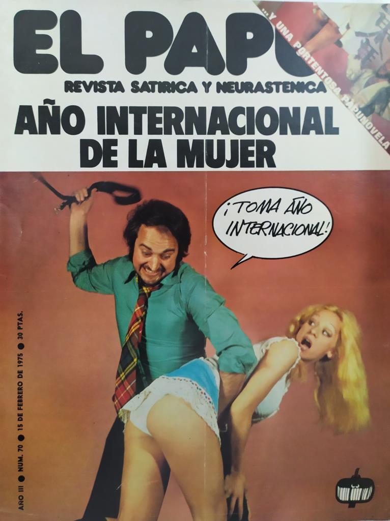 Revista: EL PAPUS, Año III, Numero 70: Año internacional de la mujer (15 febrero 1975)