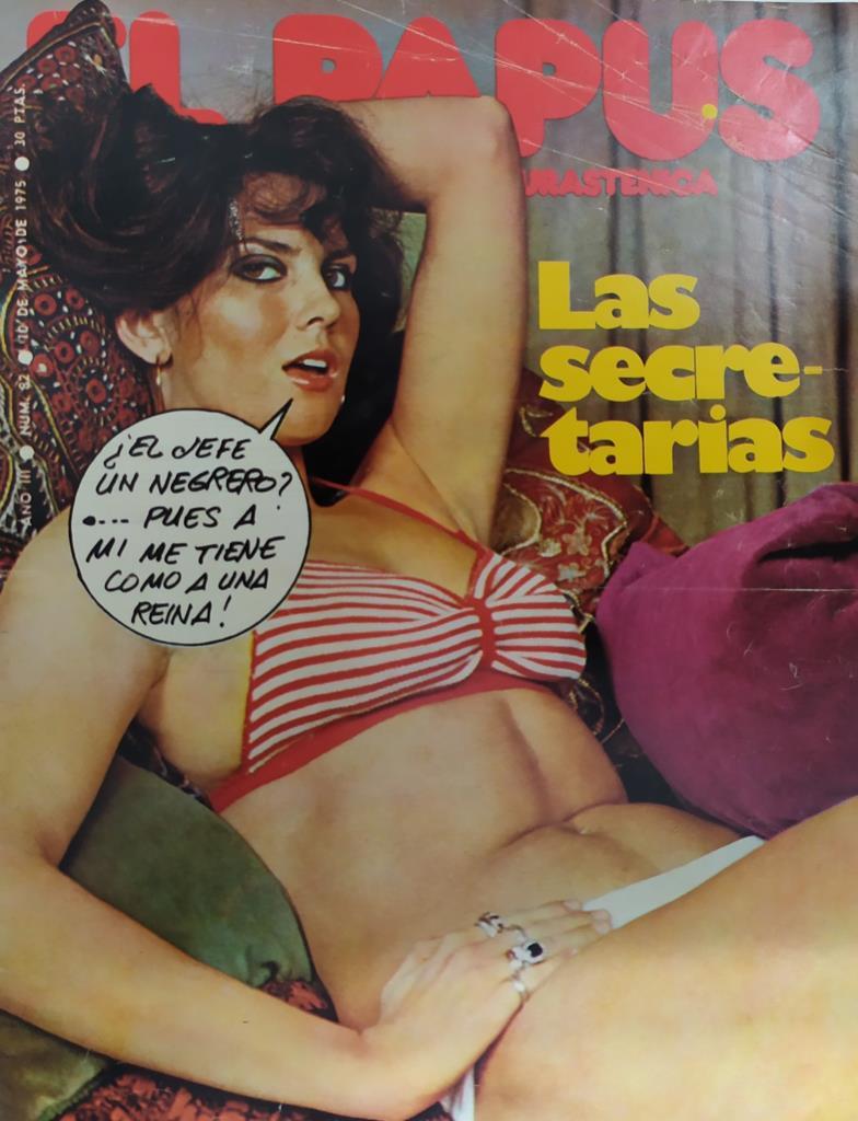 Revista: EL PAPUS, Año III, Numero 82: Las secretarias (10 mayo 1975)