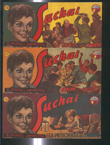 Facsimil: Suchai 3 en 1 numero 076/078: La taberna del puerto-Golpe de mano-La prisionera del tiempo