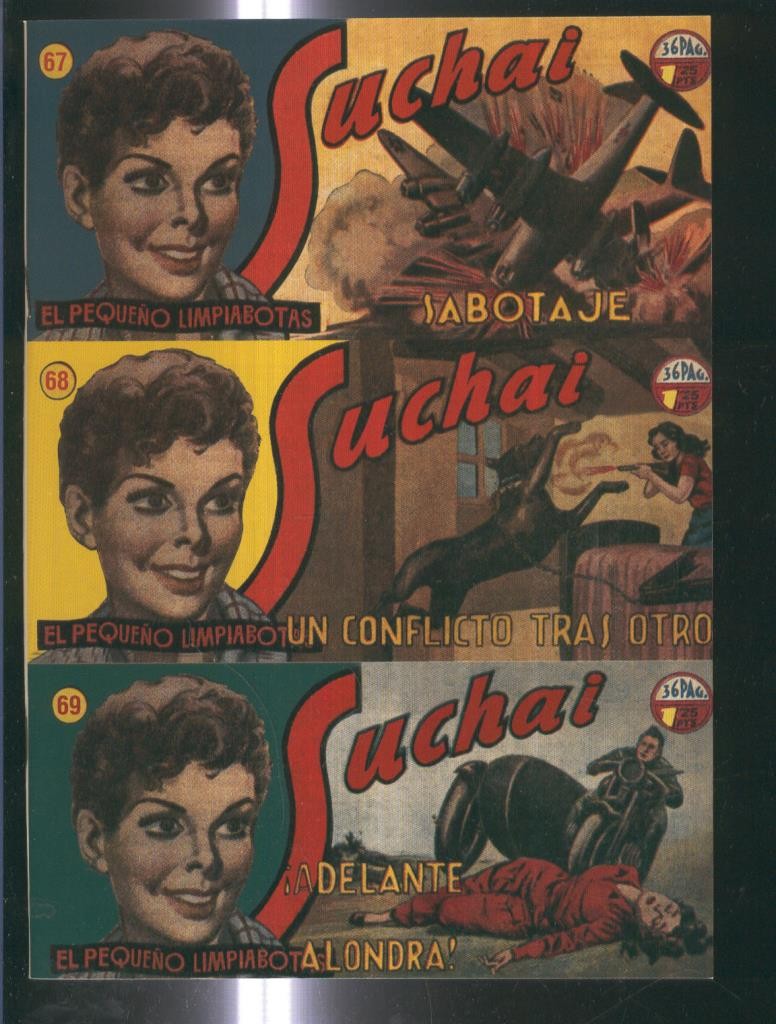 Facsimil: Suchai 3 en 1 numero 067/69: Sabotaje-Adelante alondra-Un conflicto tras otro