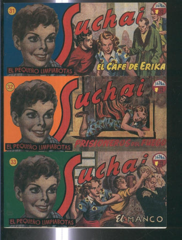 Facsimil: Suchai 3 en 1 numero 031/033: El cafe de Erika-El manco-Prisioneros del fuego