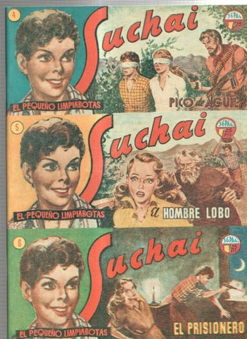 Facsimil: Suchai 3 en 1 numero 004/006: Pico de Aguila-El hombre lobo-El prisionero