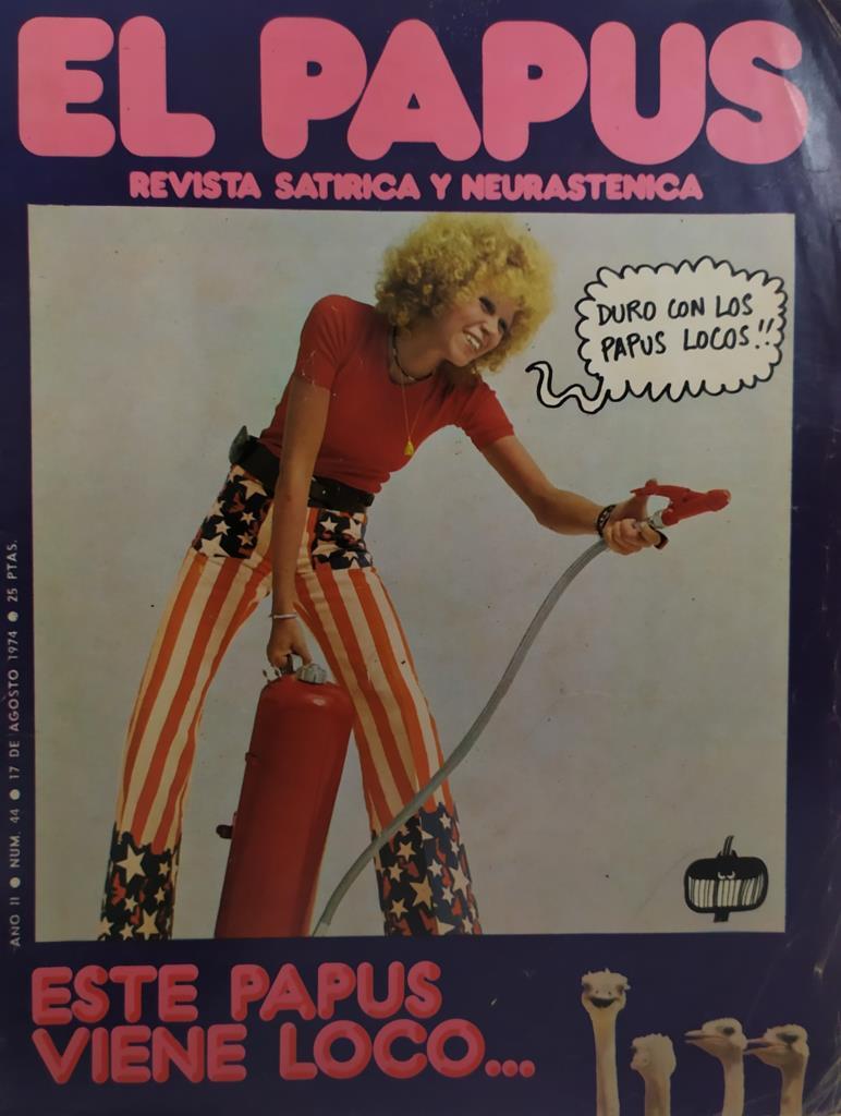Revista: EL PAPUS, Año II, Numero 44: Este papus viene loco (17 agosto 1974)