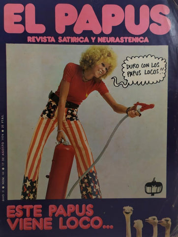 Revista: EL PAPUS, Año II, Numero 44: Este papus viene loco (17 agosto 1974)