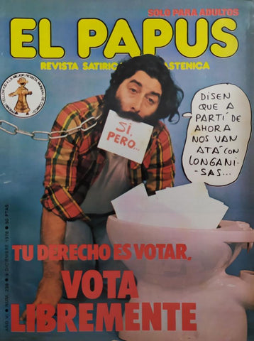 Revista: EL PAPUS, Año VII, Numero 238: Tu derecho es votar, Vota libremente (9 diciembre 1978)