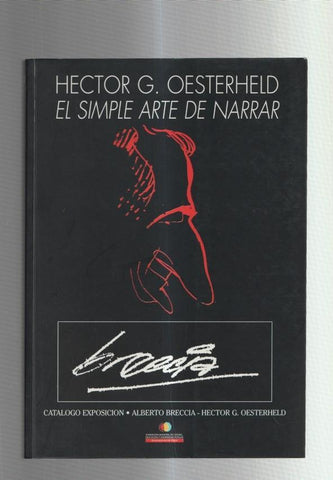 Hector G.Oesterheld: el simple arte de narrar