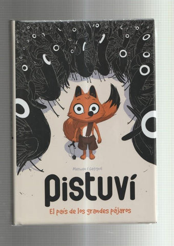 Pistuvi el pais de los grandes pajaros (con precinto editorial)