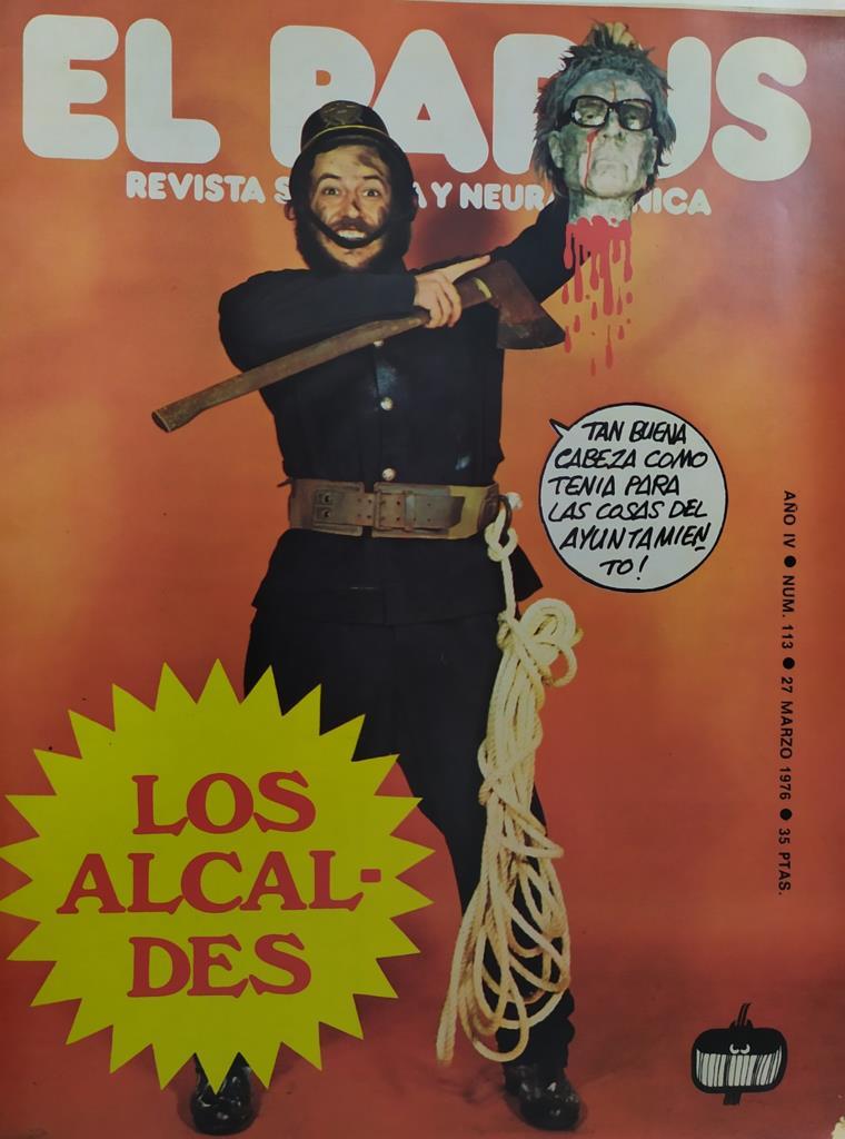 Revista: EL PAPUS, Año IV, Numero 113: Los alcaldes (27 marzo 1976)