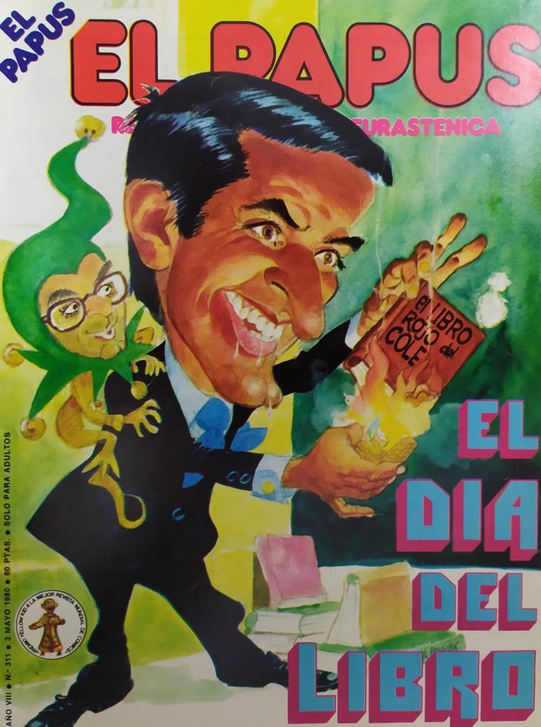 Revista: EL PAPUS, Año VIII, Numero 311: El dia del libro (3 mayo 1980)