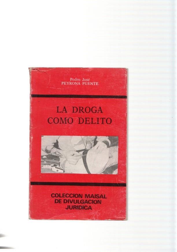 La droga como delito 