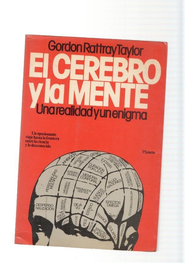 El cerebro y la mente. Una realidad y un enigma