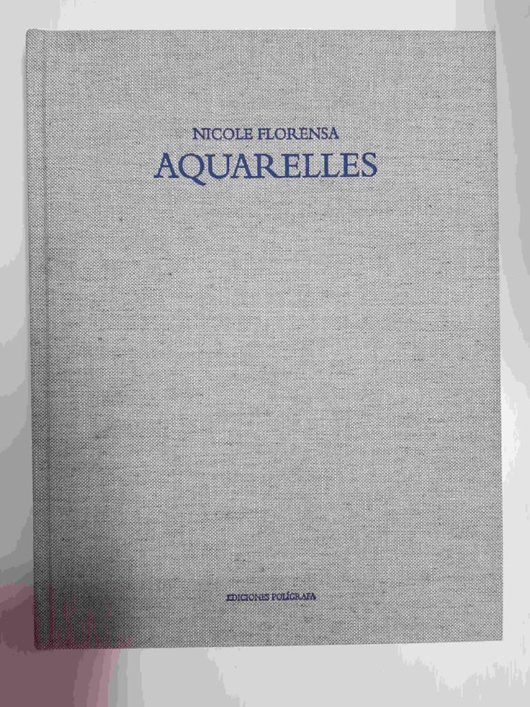 Aquarelles de Nicole Florensa. Traducido al español por Maria Jose Furio. Ejemplar numerado 485 con la firma de la autora