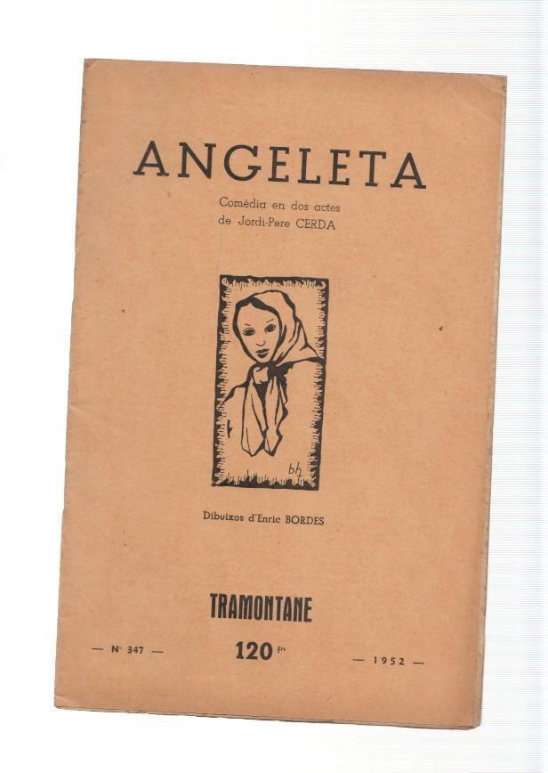 Tramontane numero 347: Angeleta comedia en dos actes