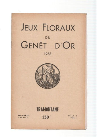 Tramontane numero 412: Jeux florals du genet d or 1958