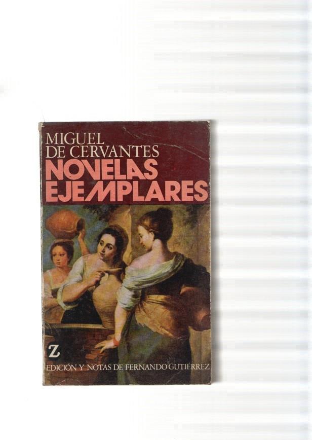 Novelas ejemplares de Miguel de Cervantes: la gitanilla