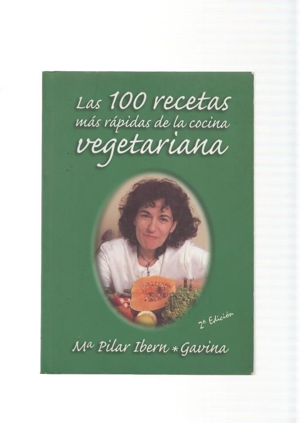 Las 100 recetas mas rapidas de la cocina vegetariana