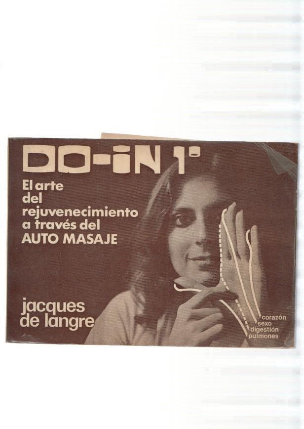 Do-In 1º. El arte de rejuvenecimiento a traves del auto masaje