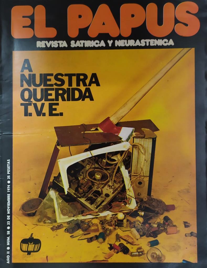 Revista: EL PAPUS, Año II, Numero 58: A nuestra querida T.V.E. (23 noviembre 1974)