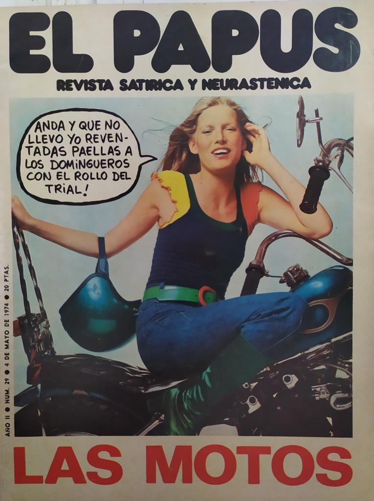 Revista: EL PAPUS, Año II, Numero 29: Las motos (4 mayo 1974)