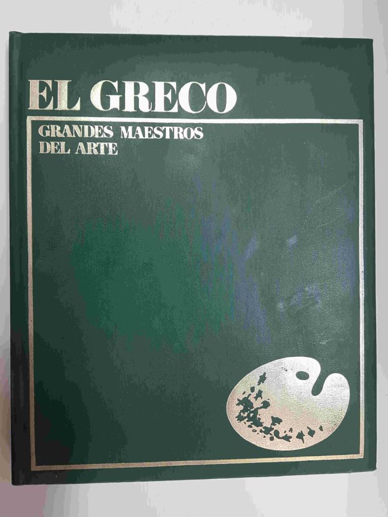 Libro ilustrado: El Greco. Coleccion Grandes Maestros del Arte. Textos L. Di Pietro y E. Baccheschi