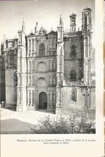 LAMINA V02051: Caceres. Portada de la Catedral Nueva y cupula en Plasencia