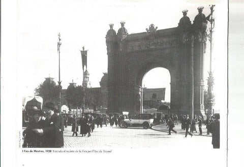LAMINA V02359: I Fira de Mostres 1920. Entrada al recinto por el Arco del Triunfo