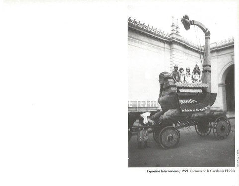 LAMINA V02419: Exposicio Internacional 1929. Carroza de la Cabalgata Florida