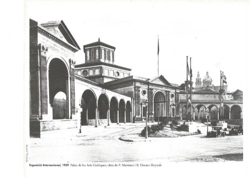 LAMINA V02402: Exposicio Internacional 1929. Palacio de las Artes Graficas por P. Martinez y R. Duran i Reynals 