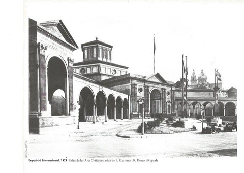 LAMINA V02402: Exposicio Internacional 1929. Palacio de las Artes Graficas por P. Martinez y R. Duran i Reynals 