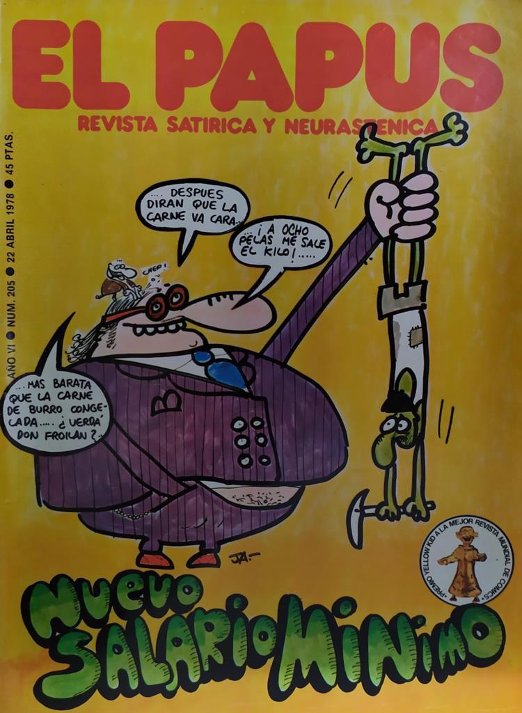 Revista: EL PAPUS, Año VI, Numero 205: Nuevo salario minimo (22 abril 1978)