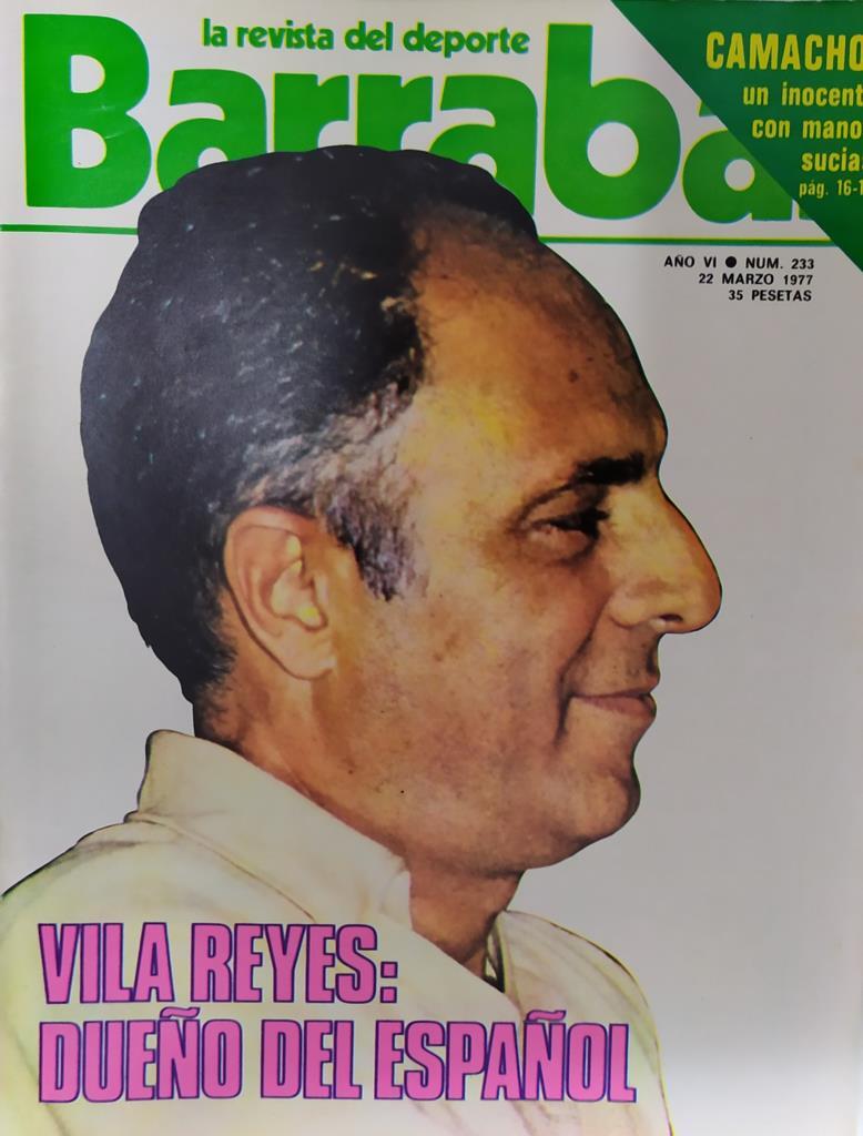 Revista: BARRABAS, Año VI, Numero 233: Vila Reyes: Dueño del Español (22 marzo 1977) Poster Raton Ayala