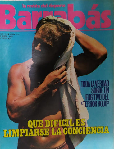Revista: BARRABAS, Año VI, Numero 237: Que dificil es limpiarse la conciencia (19 abril 1977) Poster Angel Nieto