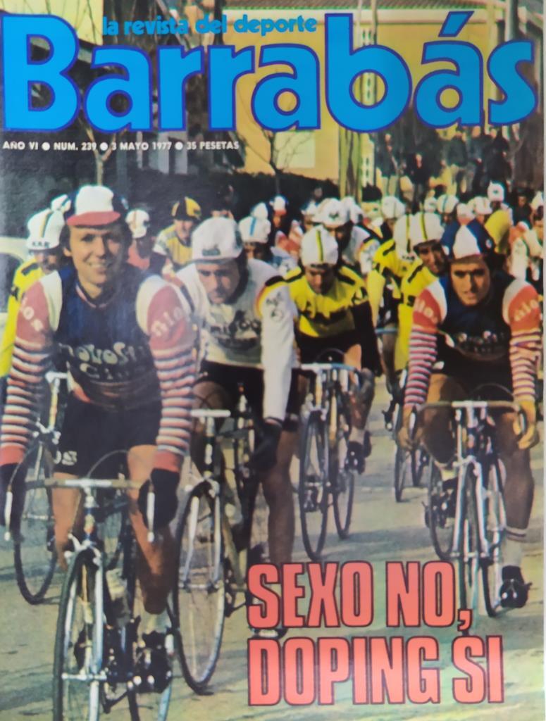 Revista: BARRABAS, Año VI, Numero 239: Sexo no, doping si (3 mayo 1977) Poster Rugby España-Rumania Copa F.I.R.A. 1977