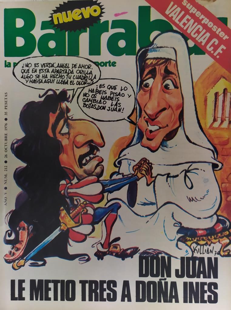 Revista: BARRABAS, Año V, Numero 212: Don Juan le metio tres a Doña Ines (26 octubre 1976) Poster Valencia CF 1976