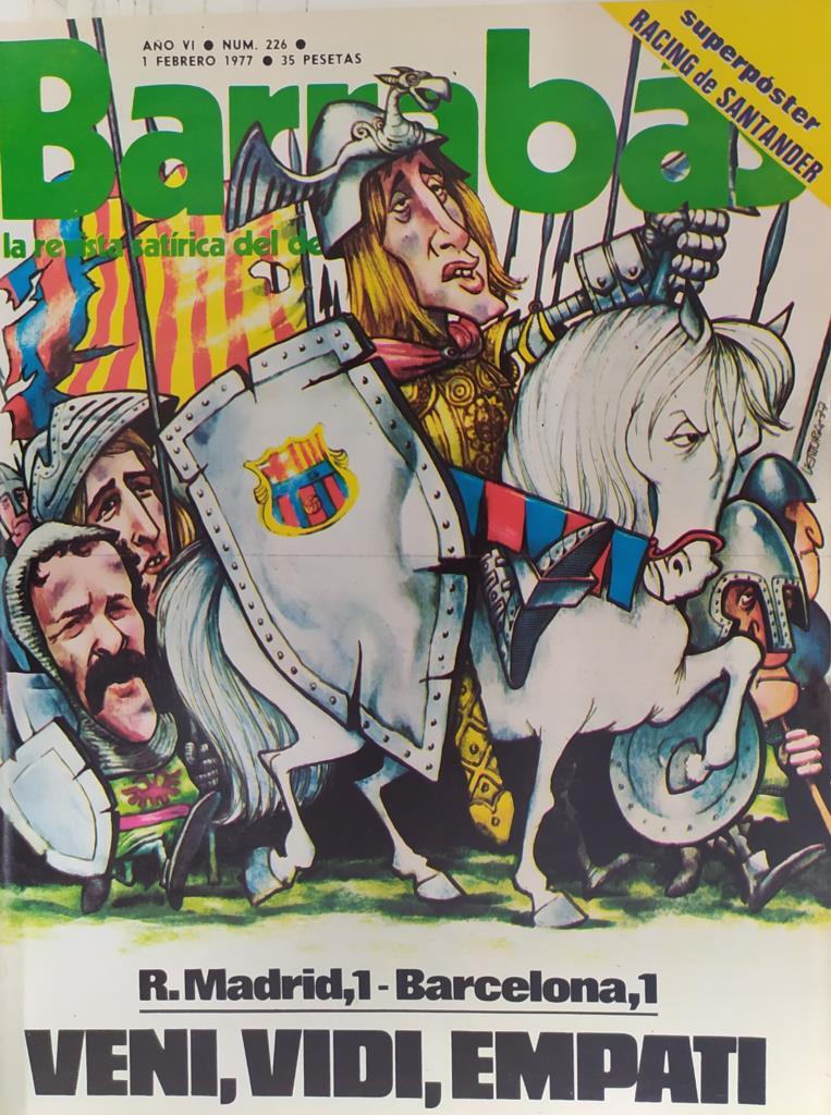 Revista: BARRABAS, Año VI, Numero 226: Veni, Vidi, Empati (1 febrero 1977) Poster Racing de Santander
