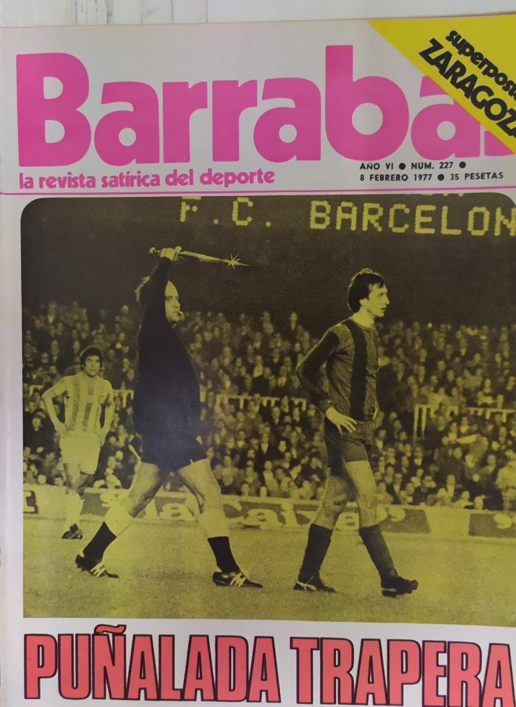 Revista: BARRABAS, Año VI, Numero 227: Puñalada trapera (8 febrero 1977) Poster Zaragoza