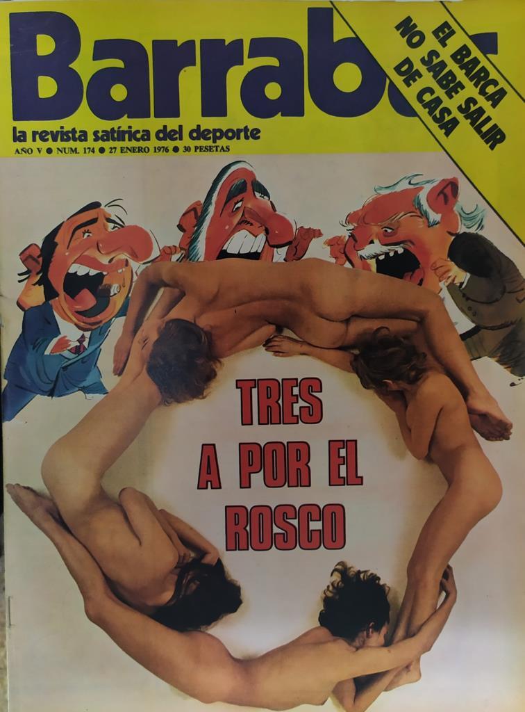 Revista: BARRABAS, Año V, Numero 174: Tres a por el rosco / El Barçá no sabe salir de casa (27 enero 1976) Poster La liga esta teta