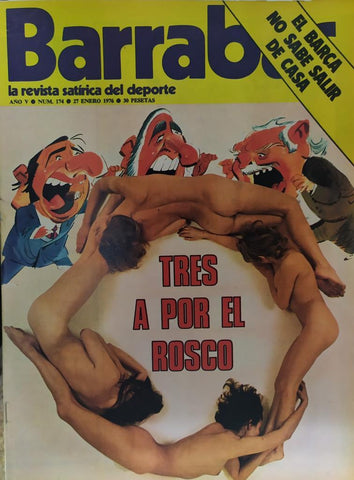 Revista: BARRABAS, Año V, Numero 174: Tres a por el rosco / El Barçá no sabe salir de casa (27 enero 1976) Poster La liga esta teta