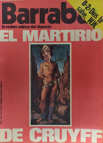 Revista: BARRABAS, Año V, Numero 177: El Martirio de Cruyff (17 febrero 1976) Poster Los que perdieron en granada