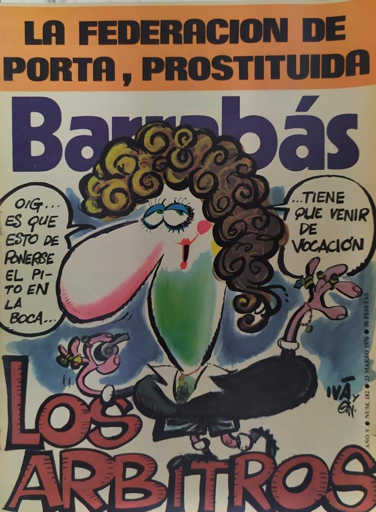 Revista: BARRABAS, Año V, Numero 182: Los arbitros (23 marzo 1976) Poster Esto es comprar arbitros y no lo de Medina Iglesias
