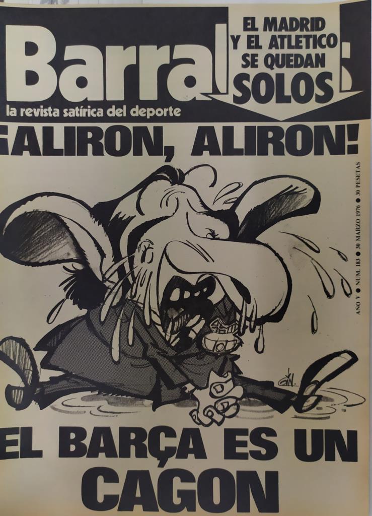 Revista: BARRABAS, Año V, Numero 183: ¡Aliron, aliron! El Barça es un cagón (30 marzo 1976) Poster El Barça y el Madrid de Ligue por Europa
